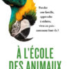 Carl Safina - A l'école des animaux - Buchet Chastel - Chronique livre