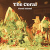 The Coral - Coral Island - Modern Sky - Chronique album