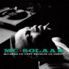 MC Solaar - Réédition Qui sème le vent récolte le tempo