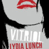 Lydia Lunch - VITRIOL - Au Diable Vauvert - Chronique dans le magazine Diversions