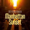 Roy Braverman - Manhattan Sunset - Hugo Doc - Chronique dans le magazine Diversions