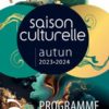 visuel saison culturelle autun 23 24