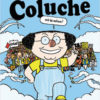 Terreur Graphique et Jérôme Vatrigan - Coluche est de retour - Le Cherche Midi