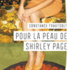 Constance Trautsolt - Pour la peau de Shirley Page - Harper Collins - Chronique dans le magazine Diversions